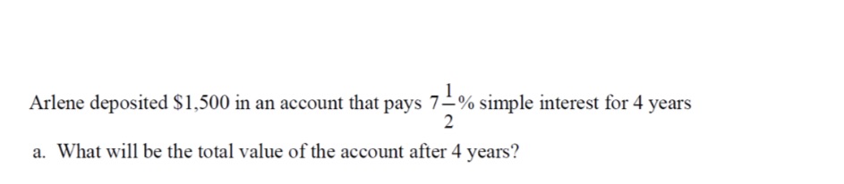 Arlene deposited $1,500 in an account that pays