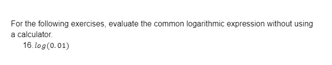 \fFor the following exercises, evaluate the