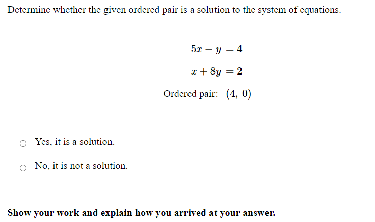 Determine whether the given ordered pair is a