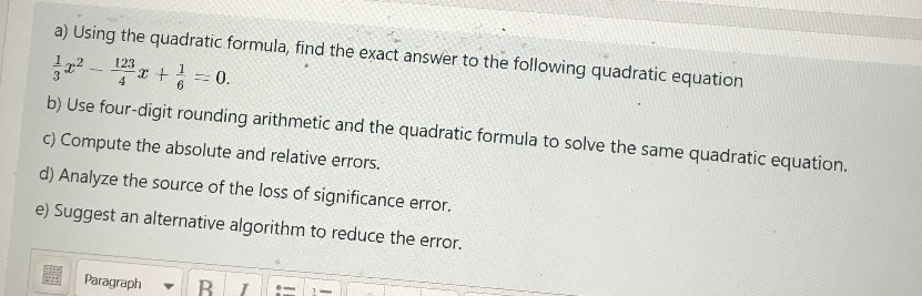 a) Using the quadratic formula, find the exact