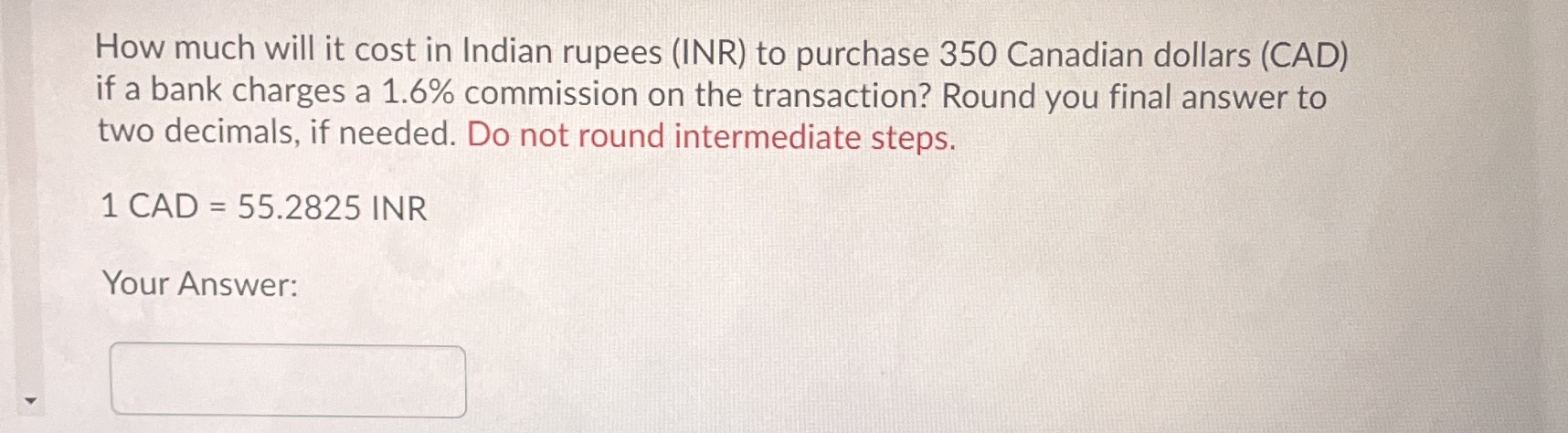 How much will it cost in Indian rupees (INR) to