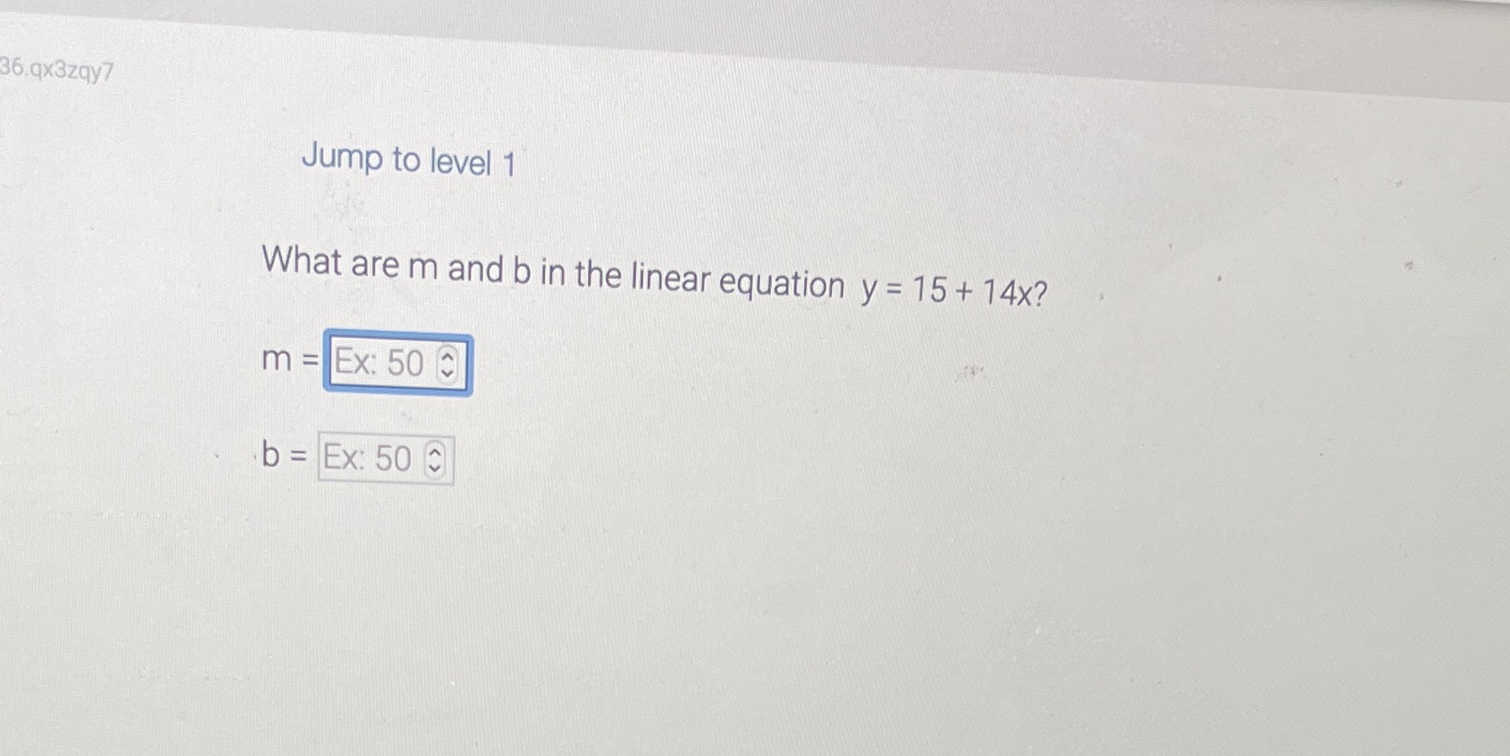 36.qx3zay7 Jump to level 1 What are m and b in