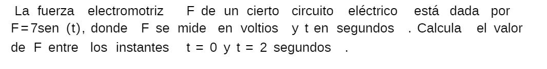 La fuerza electromotriz F de un cierto circuito