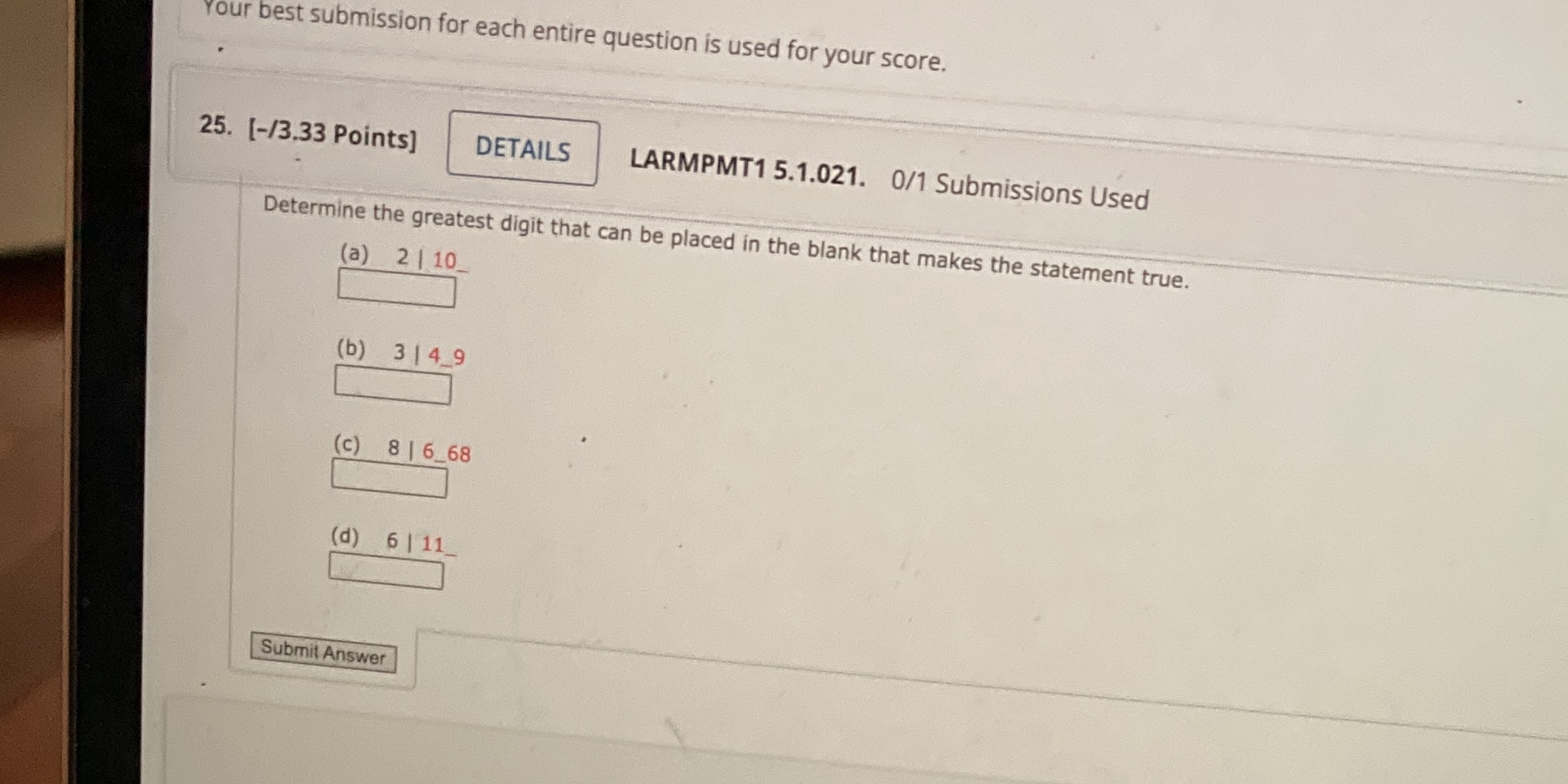 Your best submission for each entire question is