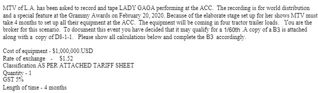 MTV of L.A. has been asked to record and tape