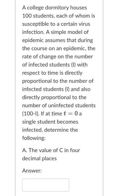 A college dormitory houses 100 students, each of