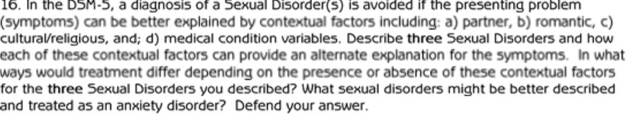 16. In the DSM-5, a diagnosis of a Sexual