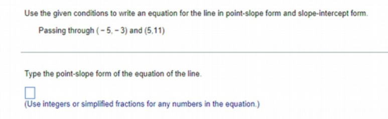 Use the given conditions to write an equation for