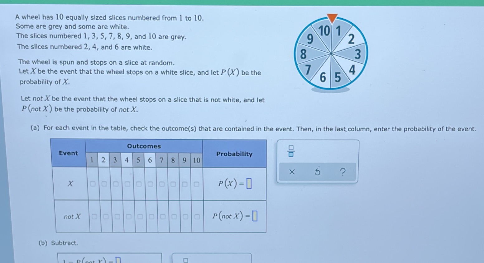 A wheel has 10 equally sized slices numbered from