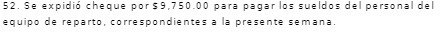 52. Se expidio cheque por $9,750.00 para pagar
