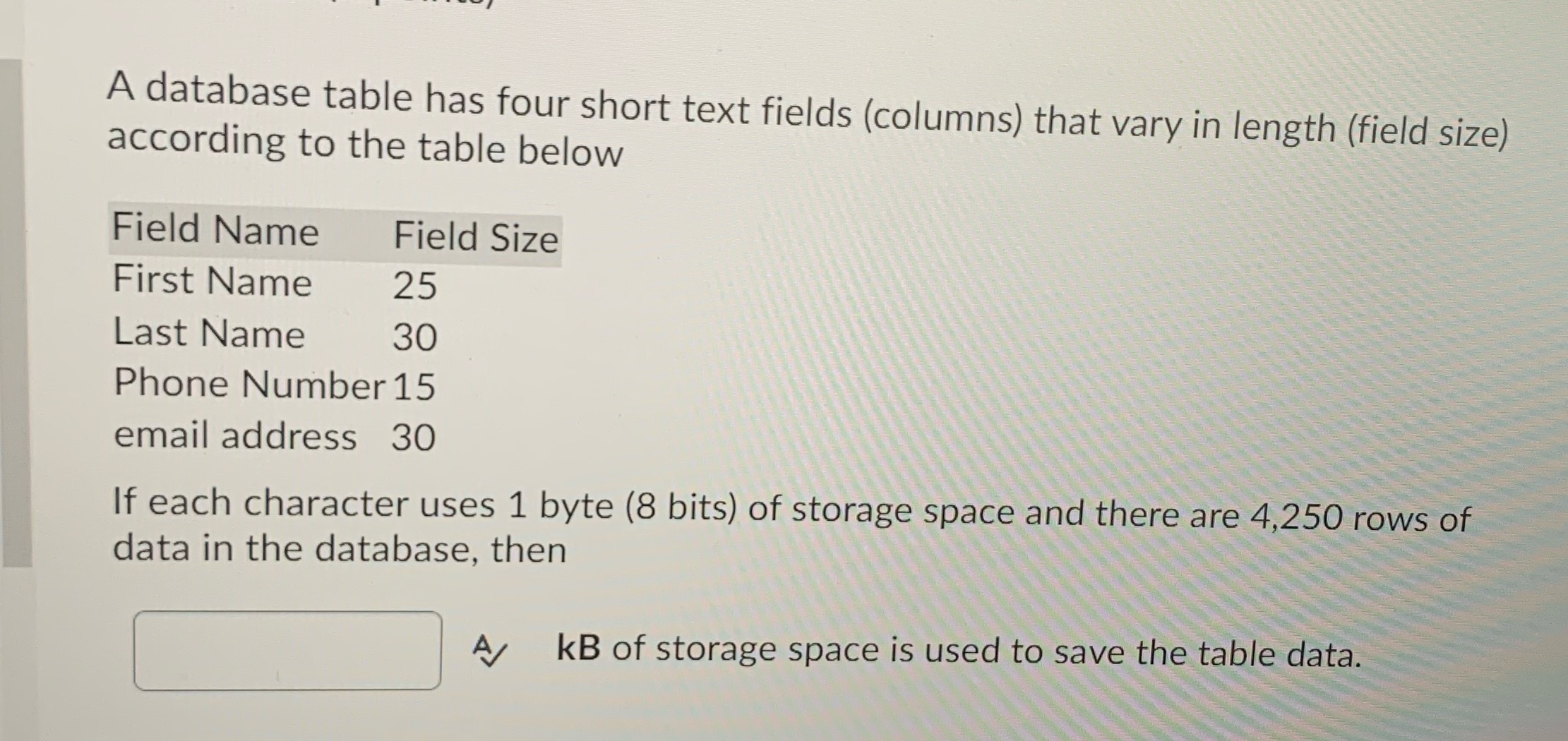 A database table has four short text fields