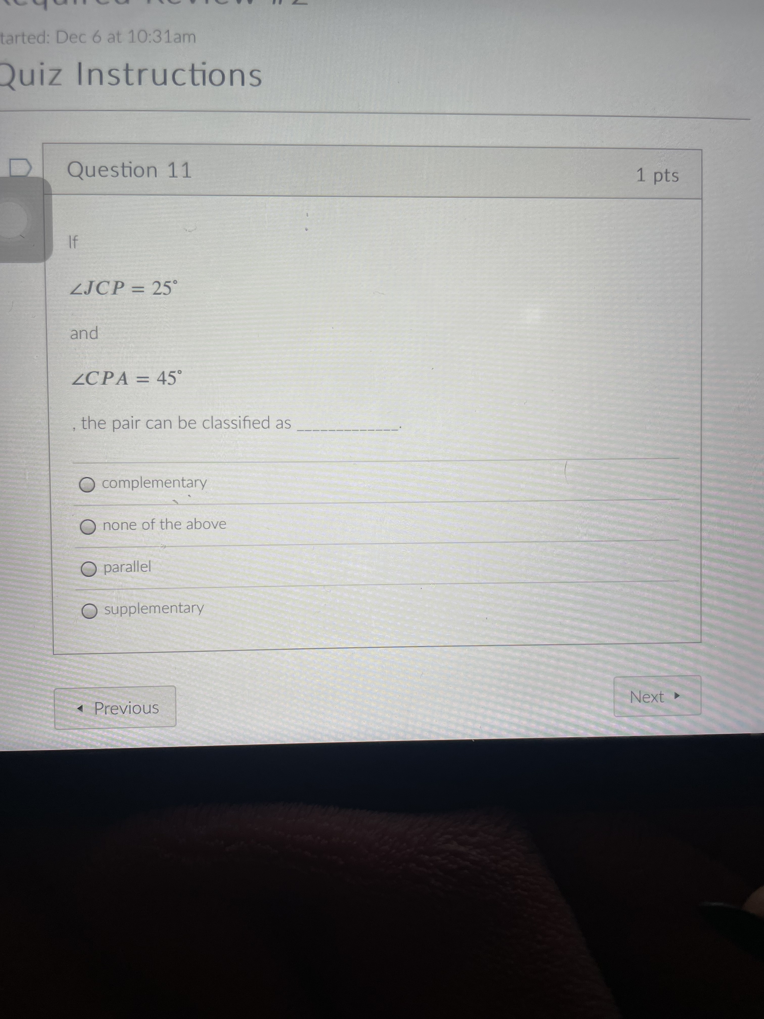 Take Quiz Started: Dec 6 at 10:31am Quiz