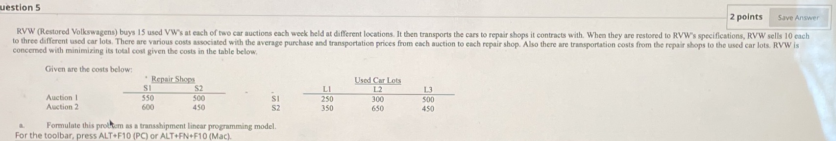 uestion 5 2 points Save Answer RVW (Restored