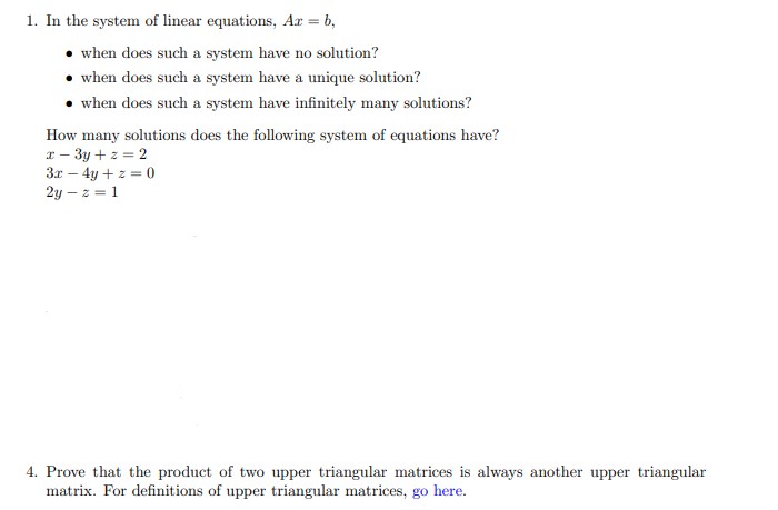 1. In the system of linear equations, Ar = b, .