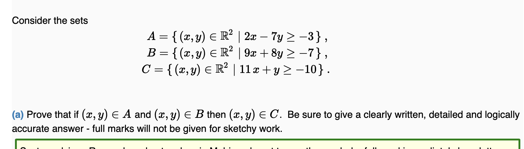 Consider the sets A = {(x, y) ER2 | 2x - 7y 2