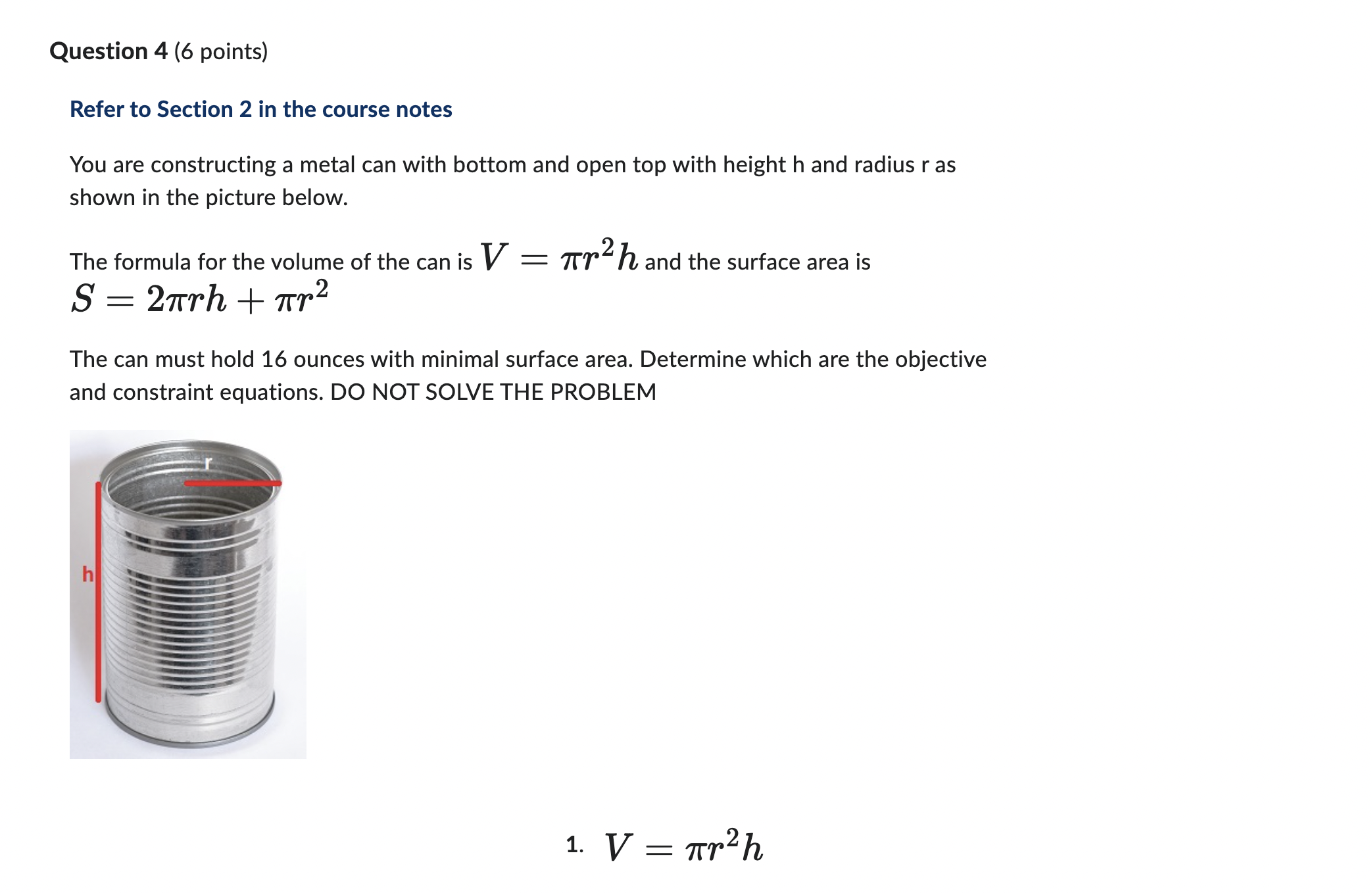 Question 1 (16 points) Refer to Section 1 in the