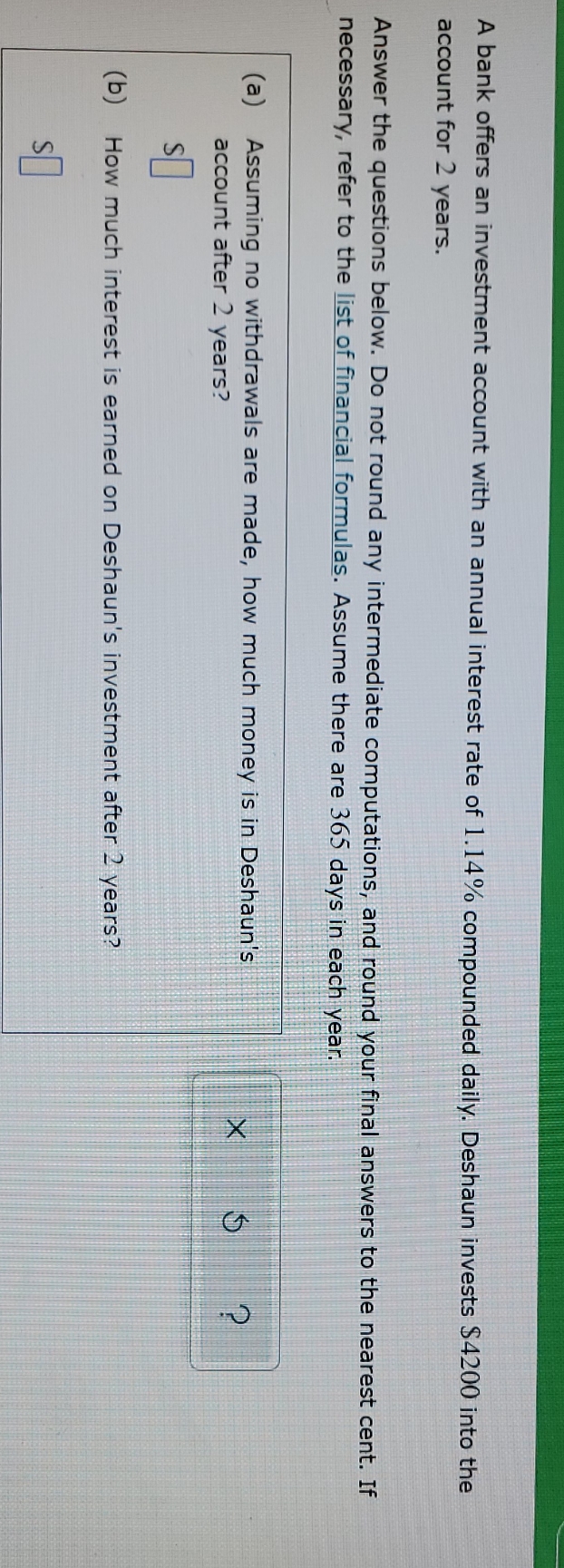 urgent help please A bank offers an investment