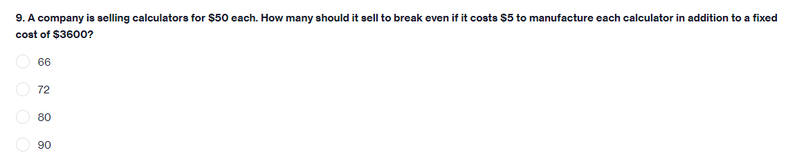 9. A company is selling calculators for $50 each.