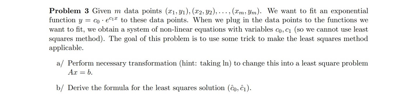 Problem 3 Given m data points