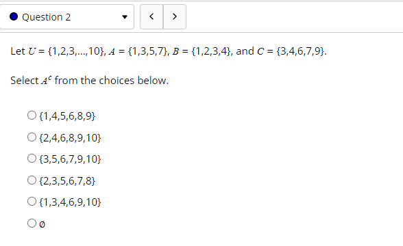 . Question 1 < > Let A = {2, 3, 5, 8, 9, 10} and