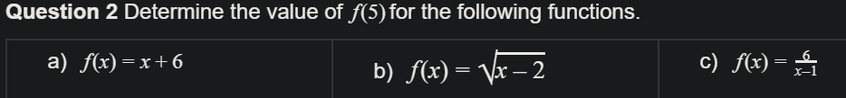 Functions homework help Question 2 Determine the