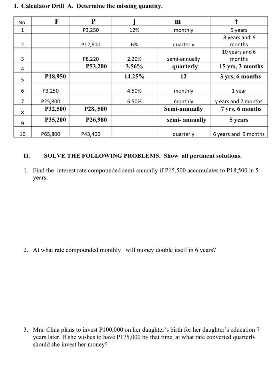 I. Calculator Drill A. Determine the missing