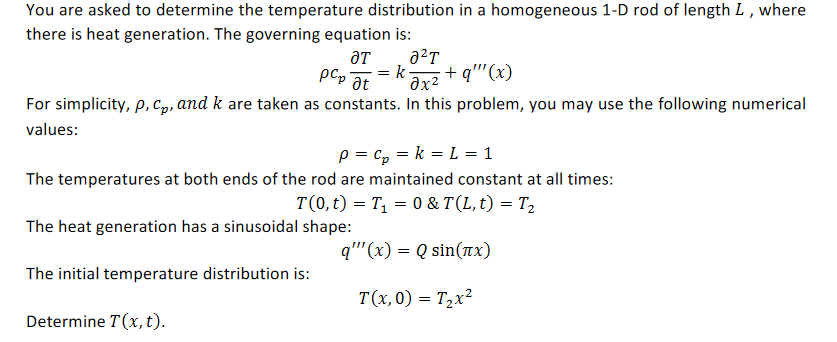 You are asked to determine the temperature