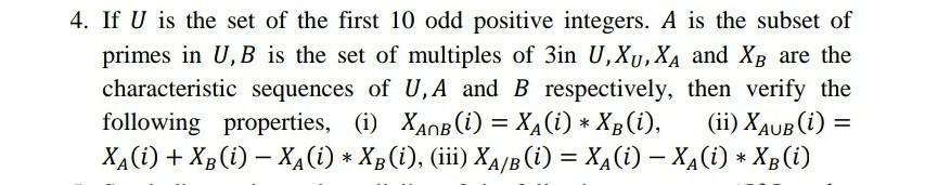 4. If U is the set of the first 10 odd positive