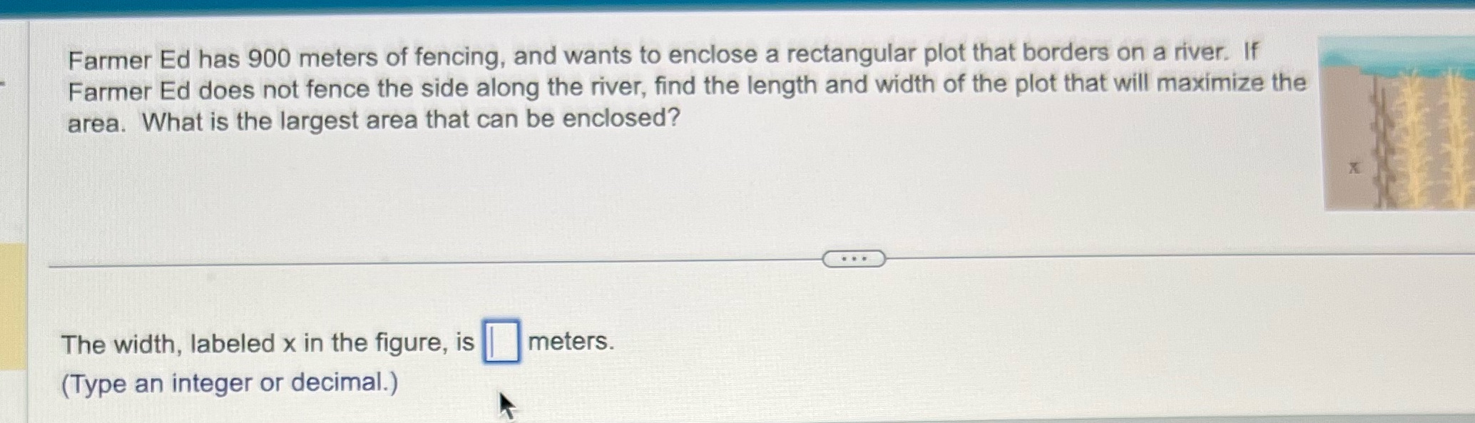 Farmer Ed has 900 meters of fencing, and wants to