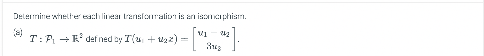 Determine whether each linear transformation is