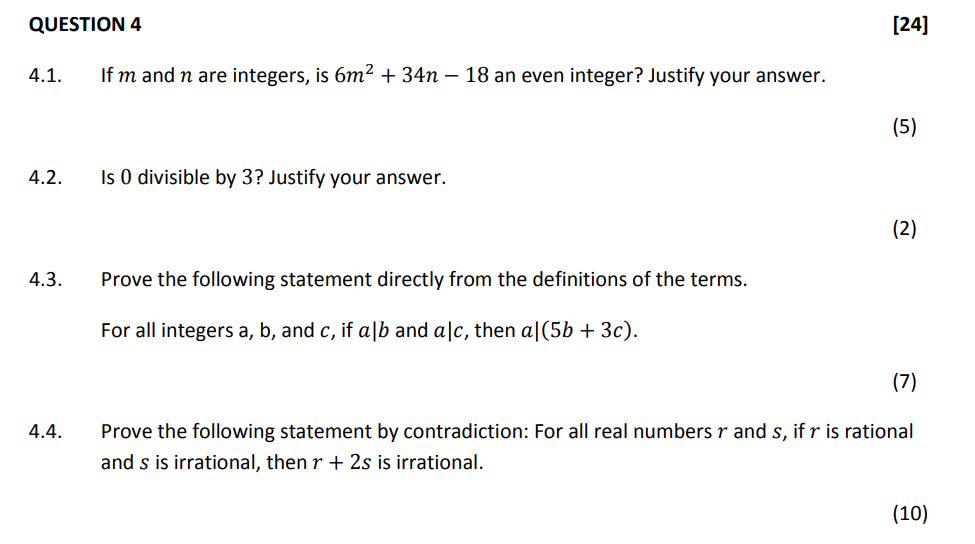 QUESTION 4 [24] 4.1. If m and n are integers, is