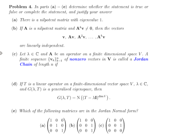 Problem 4. In parts (a) - (e) determine whether