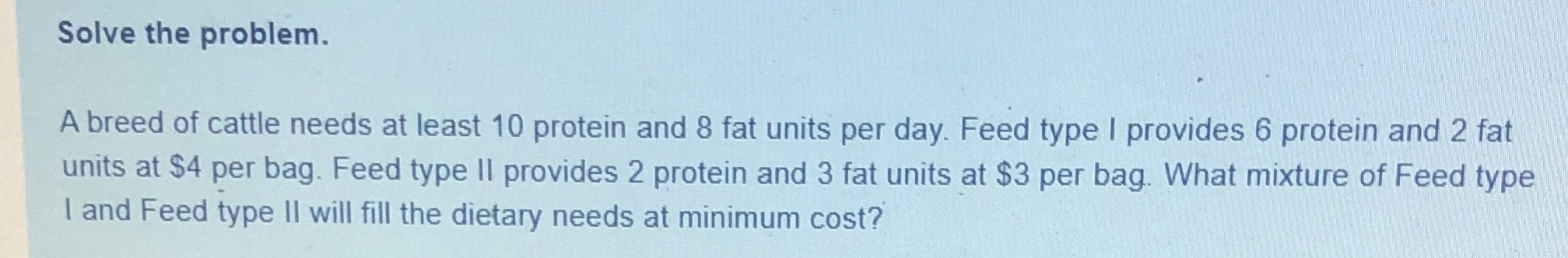 Solve this linear problem Solve the problem. A