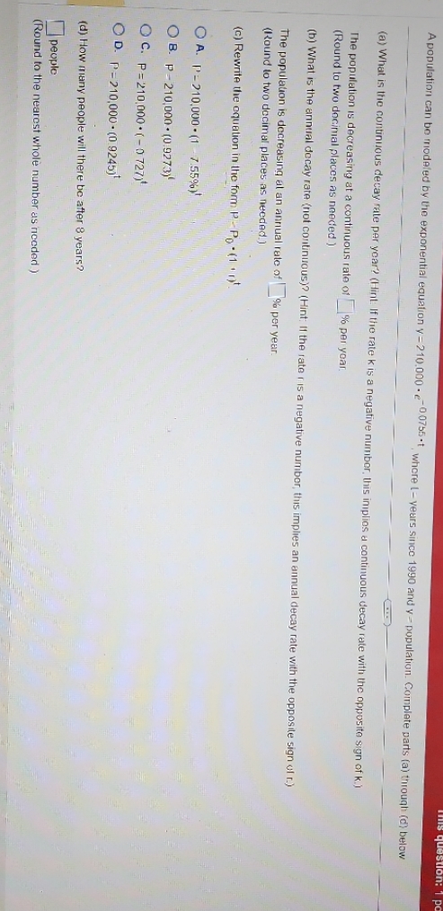 A population can bo modeled by the exponential