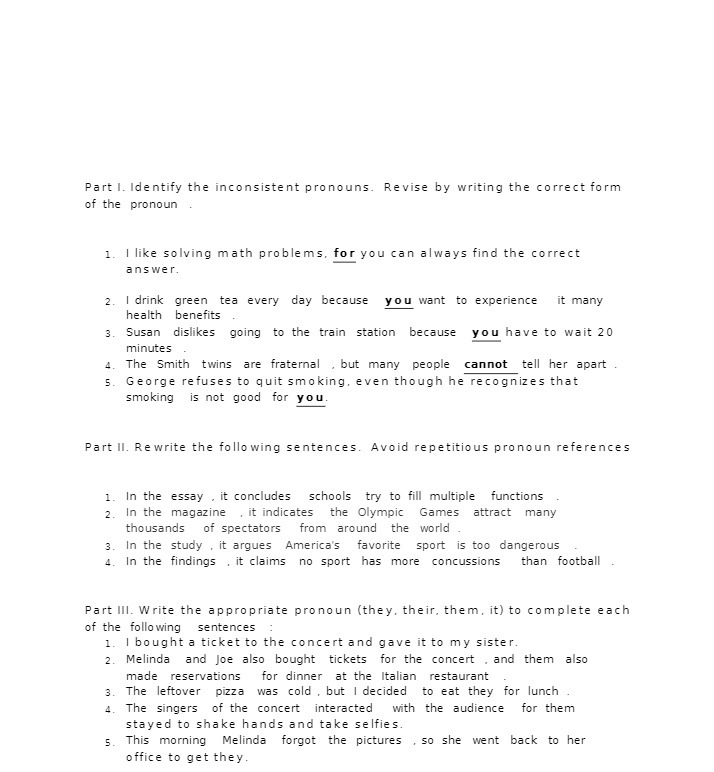 Part I. Identify the inconsistent pronouns.