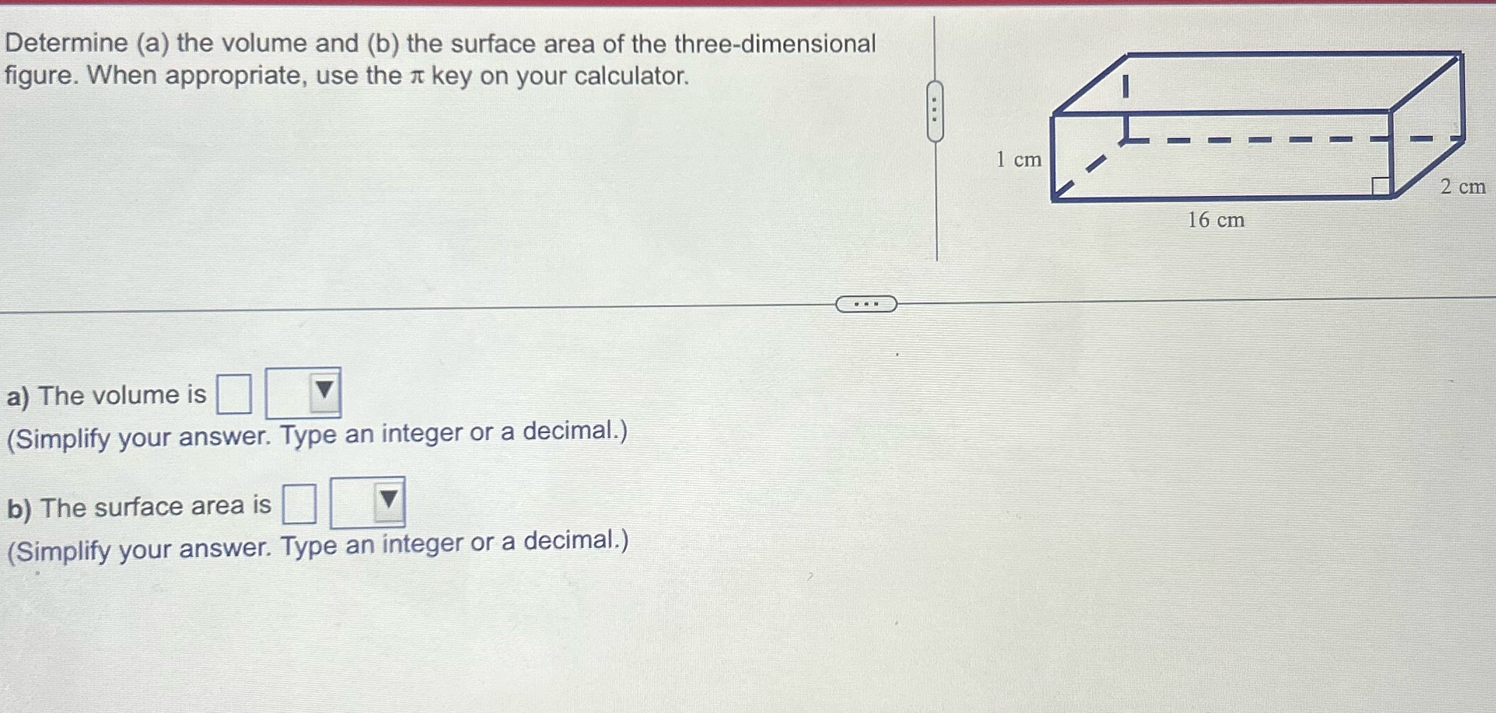 Help Determine (a) the volume and (b) the surface