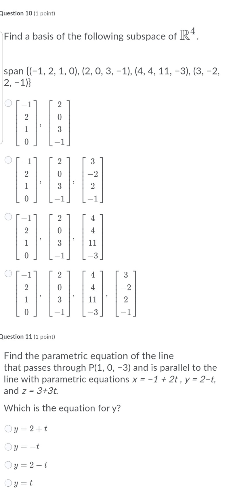 answer questions only Question 10 (1 point) Find