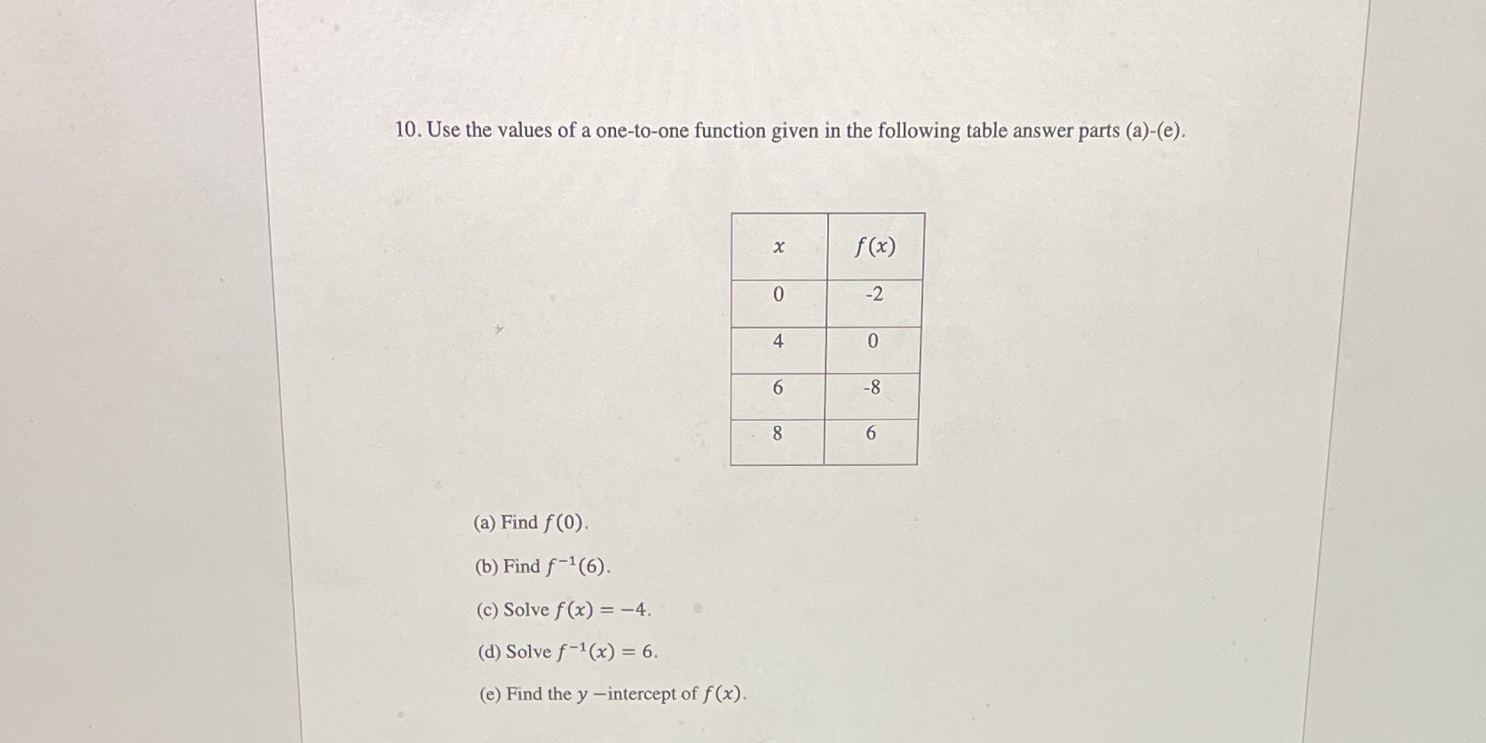 10. Use the values of a one-to-one function given