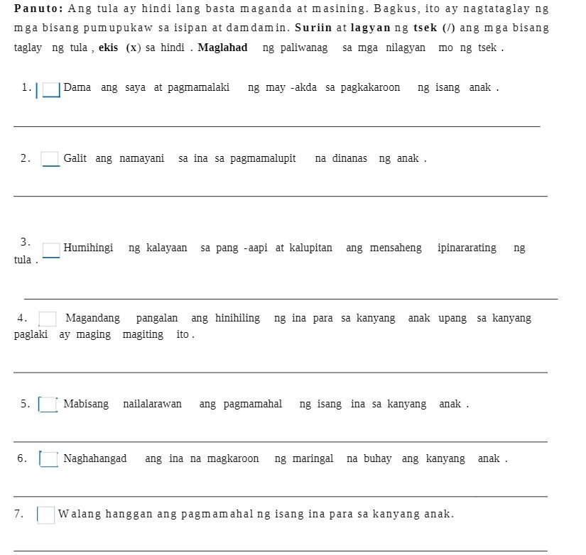 Panuto: Ang tula ay hindi lang basta maganda at