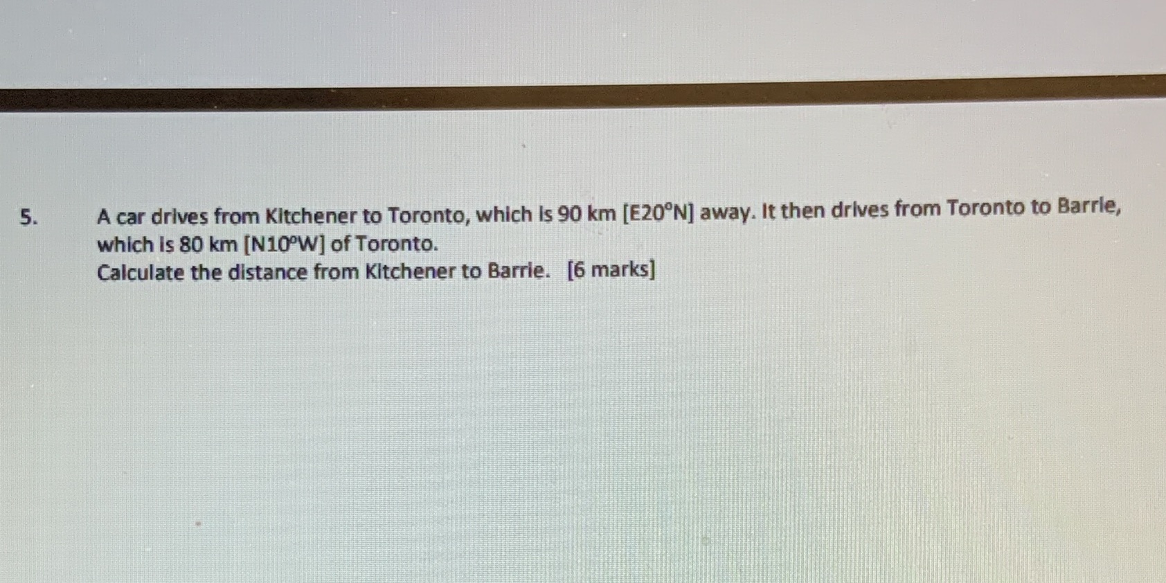 5. A car drives from Kitchener to Toronto, which