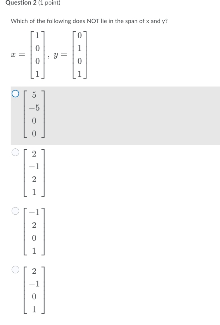 answer question Question 2 (1 point) Which of the