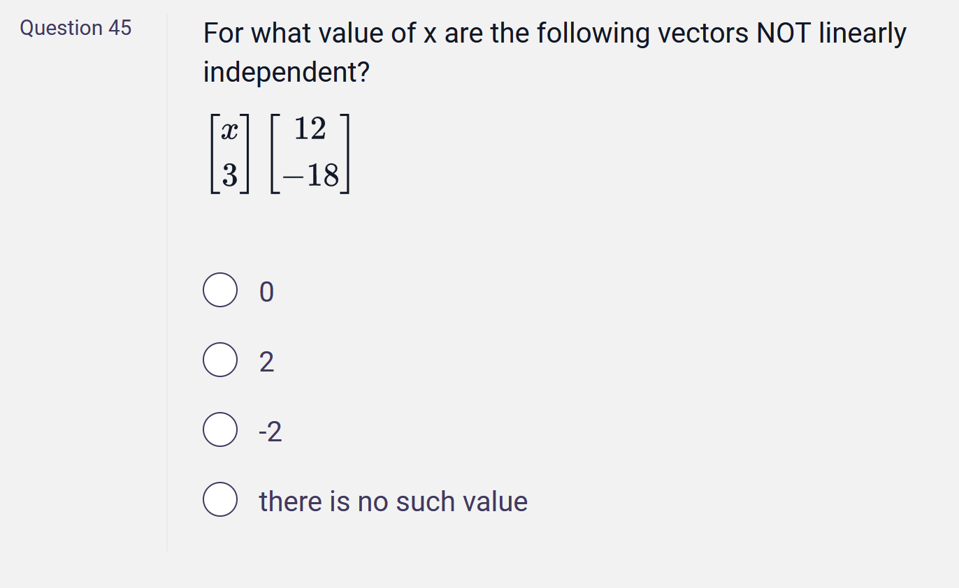 Question 45 For what value of x are the following