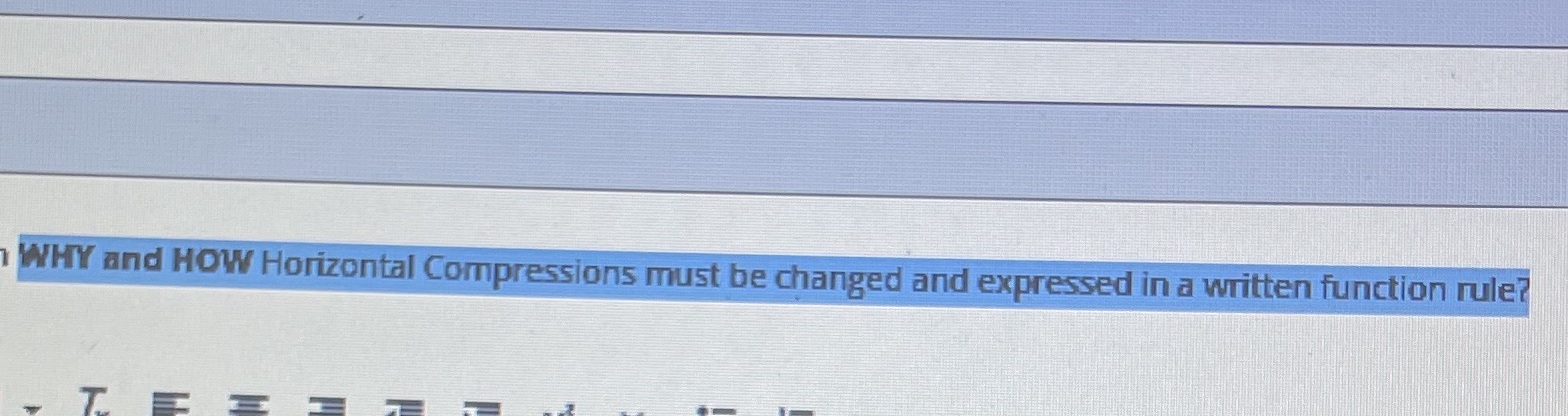WHY and HOW Horizontal Compressions must be