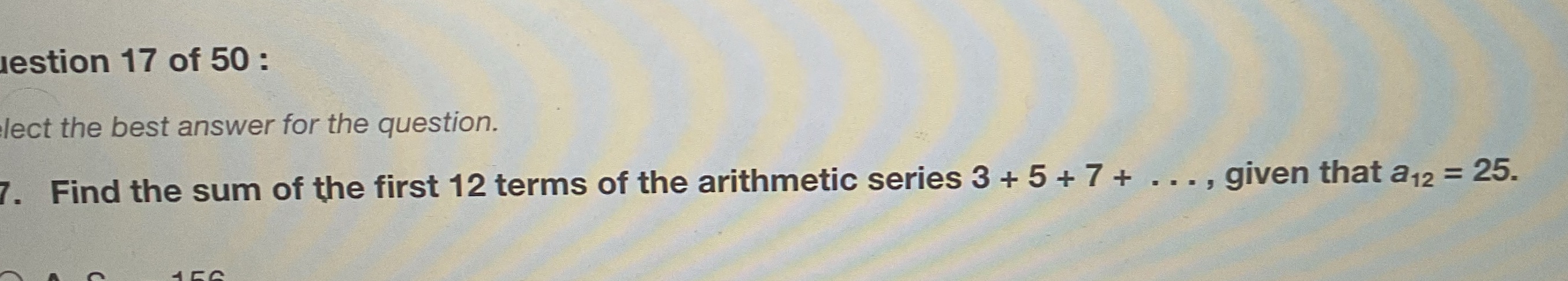 estion 17 of 50 : lect the best answer for the