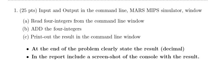 1. (25 pts) Input and Output in the command line,