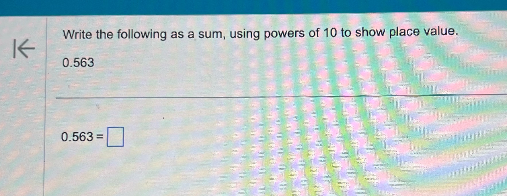 #6 Write the following as a sum, using powers of