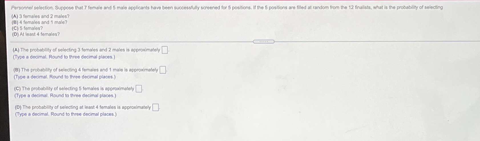 Please see attached Personnel selection. Suppose