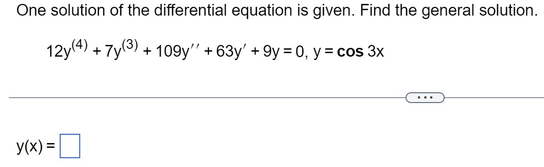 One solution of the differential equation is