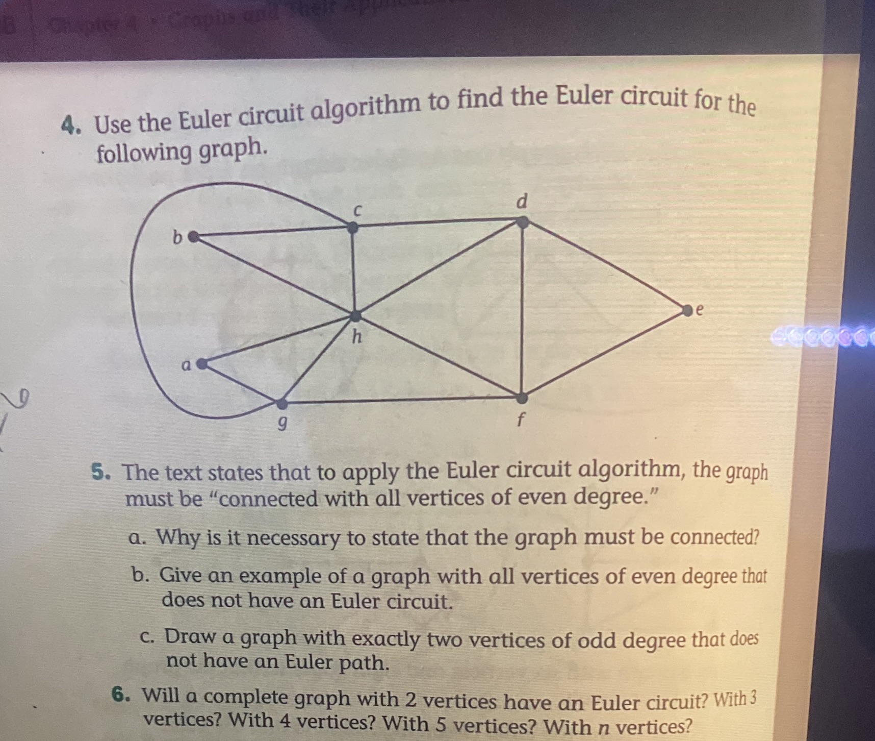 4. Use the Euler circuit algorithm to find the
