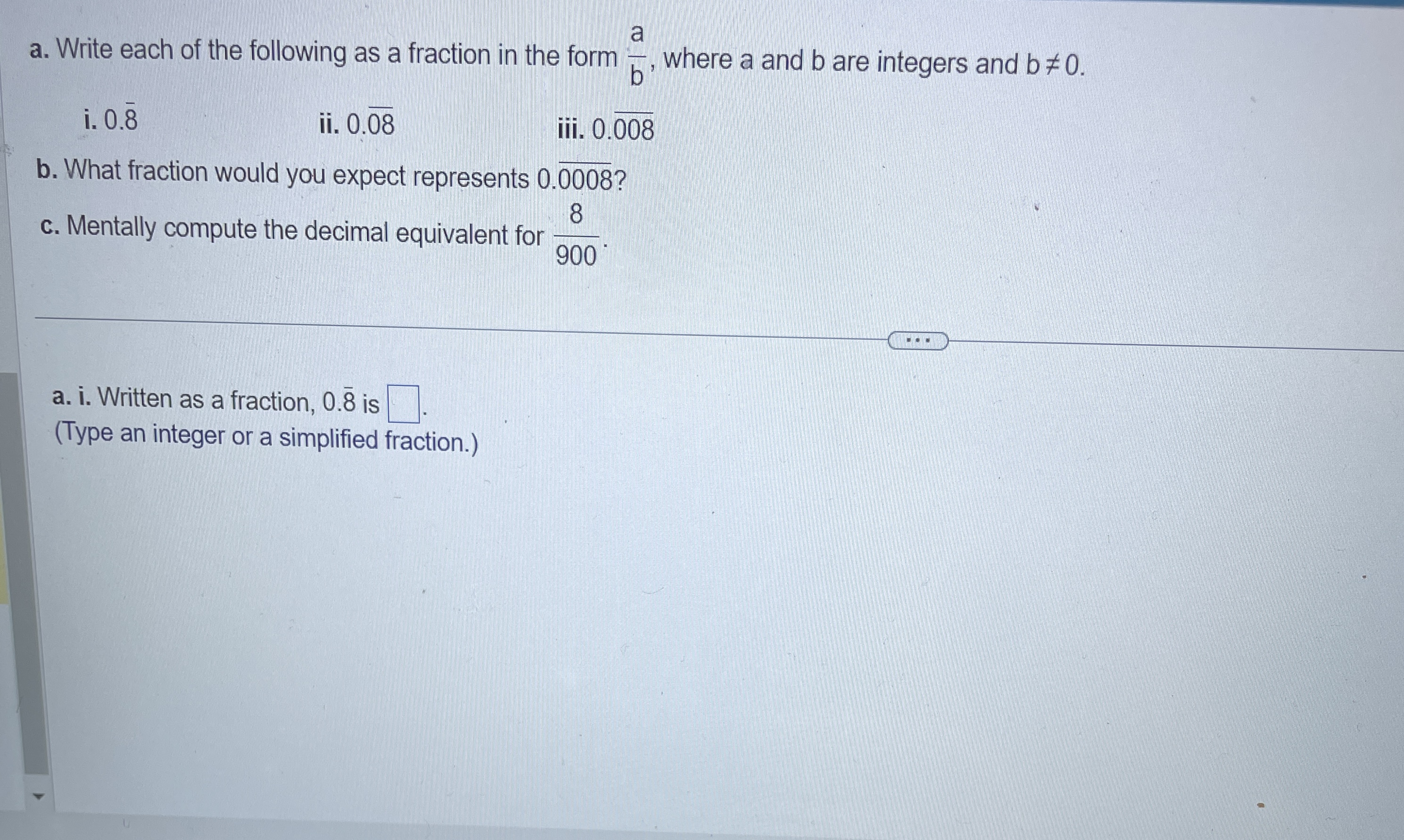 a. Write each of the following as a fraction in